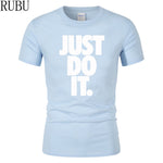 Just Do It Round Neck T-shirts - uptowncatlovers